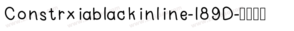 Constrxiablackinline-l89D字体转换