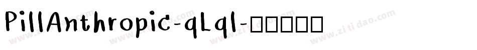 PillAnthropic-qLql字体转换