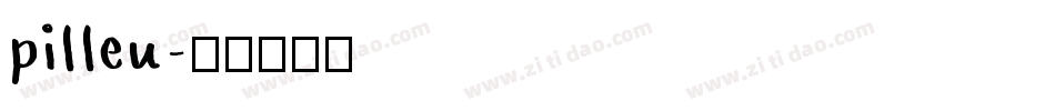 pilleu字体转换