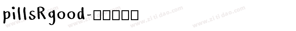 pillsRgood字体转换
