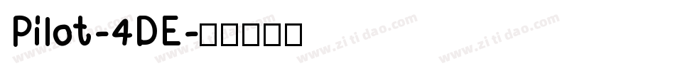 Pilot-4DE字体转换