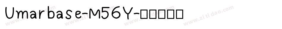 Umarbase-M56Y字体转换