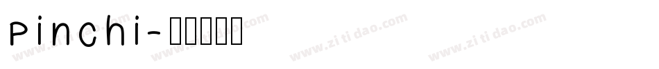 Pinchi字体转换