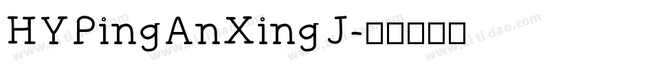 HYPingAnXingJ字体转换