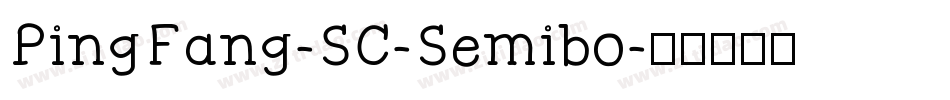PingFang-SC-Semibo字体转换