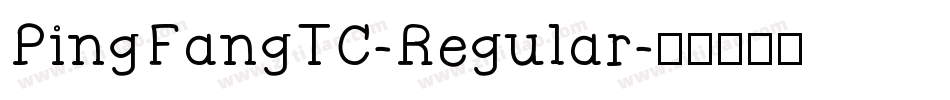 PingFangTC-Regular字体转换