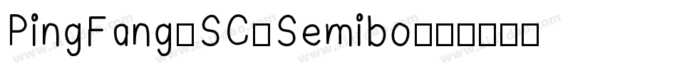 PingFang-SC-Semibo字体转换
