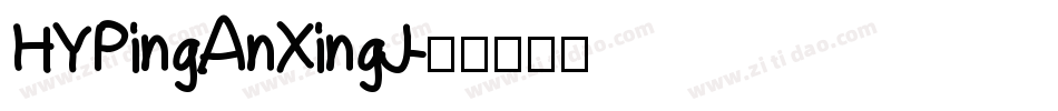 HYPingAnXingJ字体转换