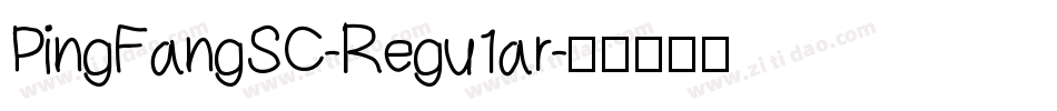 PingFangSC-Regu1ar字体转换