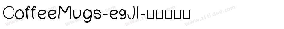 CoffeeMugs-e9Jl字体转换