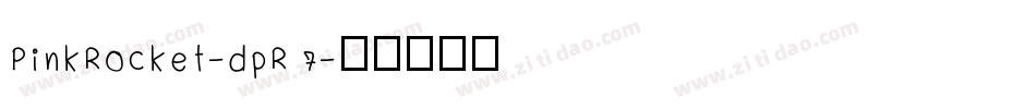 PinkRocket-dpR7字体转换