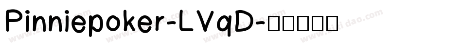 Pinniepoker-LVqD字体转换
