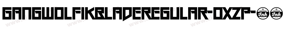 GangWolfikBladeRegular-OxzP字体转换