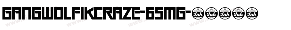 GangWolfikCraze-65Mg字体转换