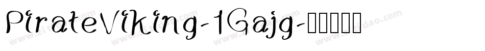 PirateViking-1Gajg字体转换