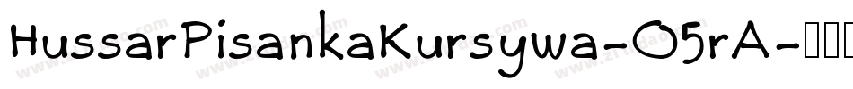 HussarPisankaKursywa-O5rA字体转换