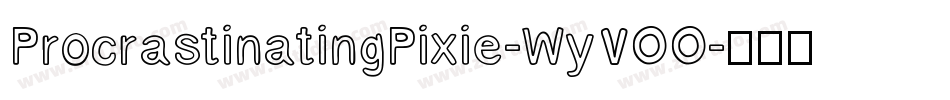 ProcrastinatingPixie-WyVOO字体转换