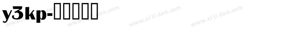 y3kp字体转换