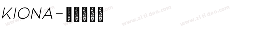 Kiona字体转换