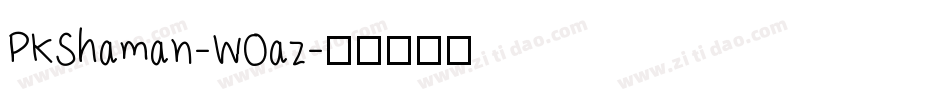 PkShaman-WOaz字体转换