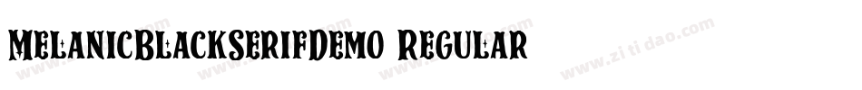 MelanicBlackSerifDemo-Regular字体转换
