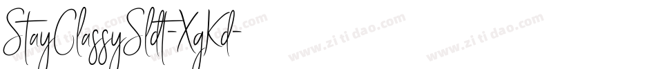 StayClassySldt-XgKd字体转换 StayClassySldt-XgKd字体转换