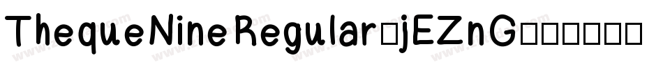ThequeNineRegular-jEZnG字体转换