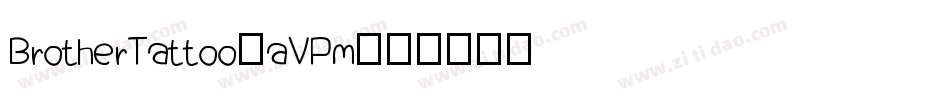BrotherTattoo-aVPm字体转换