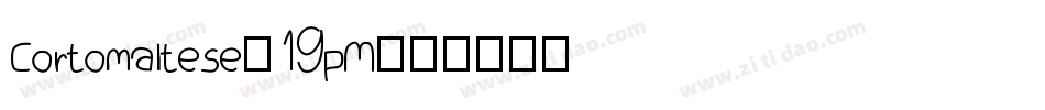 Cortomaltese-19pM字体转换