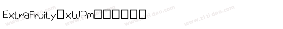 ExtraFruity-xWPm字体转换
