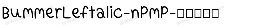 BummerLeftalic-nPmP字体转换