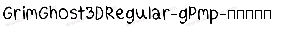 GrimGhost3DRegular-gPmp字体转换 GrimGhost3DRegular-gPmp字体转换