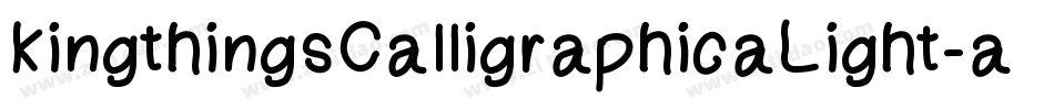 KingthingsCalligraphicaLight-aaPo字体转换 KingthingsCalligraphicaLight-aaPo字体转换