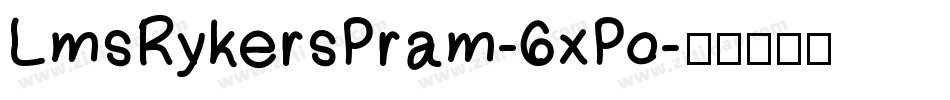 LmsRykersPram-6xPo字体转换