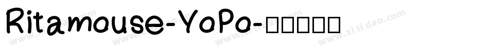 Ritamouse-YoPo字体转换