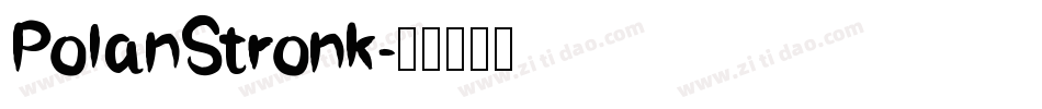 PolanStronk字体转换