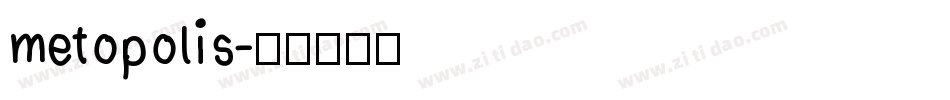 metopolis字体转换