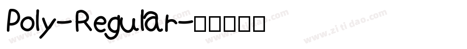 Poly-Regular字体转换