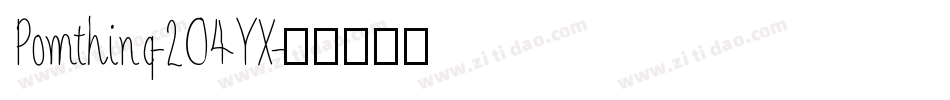 Pomthinq-2O4YX字体转换
