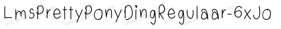 LmsPrettyPonyDingRegulaar-6xJo字体转换