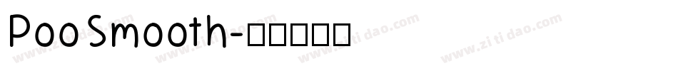 PooSmooth字体转换