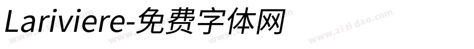 Lariviere字体转换