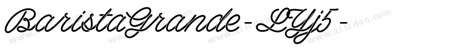 BaristaGrande-LYj5字体转换