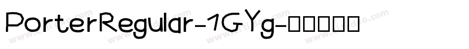 PorterRegular-1GYg字体转换