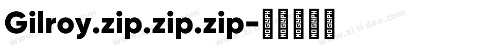 Gilroy.zip.zip.zip字体转换