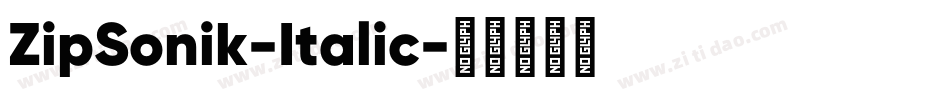 ZipSonik-Italic字体转换