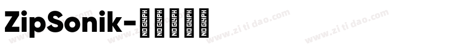 ZipSonik字体转换