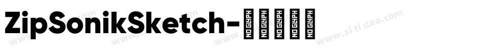 ZipSonikSketch字体转换
