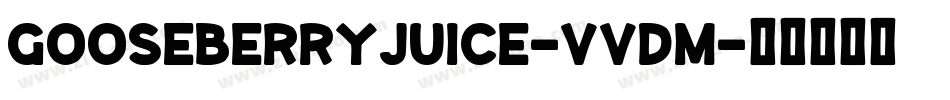 GooseberryJuice-vVdM字体转换