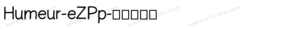 Humeur-eZPp字体转换